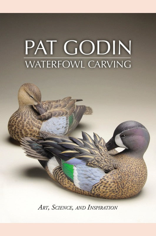 Pat Godin Waterfowl Carving