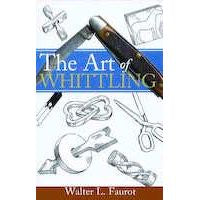 The Art of Whittling